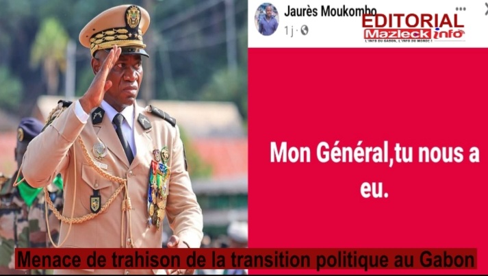 ÉDITORIAL: Menace de trahison de la transition politique au Gabon