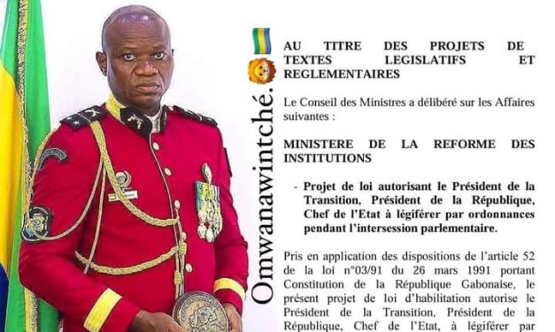 GABON/TRANSITION: OLIGUI NGUEMA vire de l&rsquo;autocratie à l&rsquo;autoritarisme.